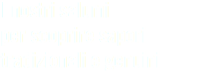 I nostri salumi per scoprire sapori tradizionali e genuini